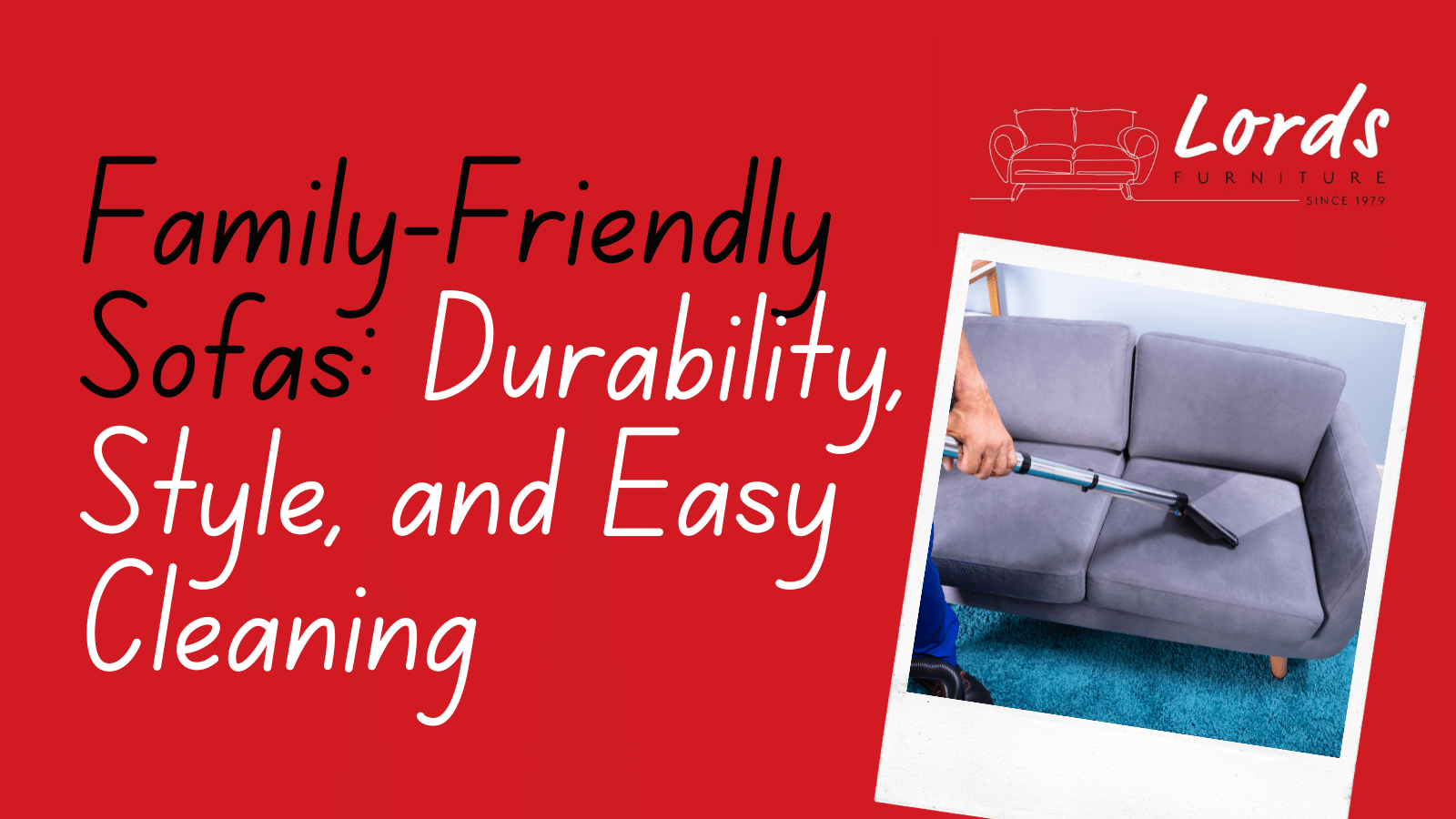 Family-Friendly Sofas