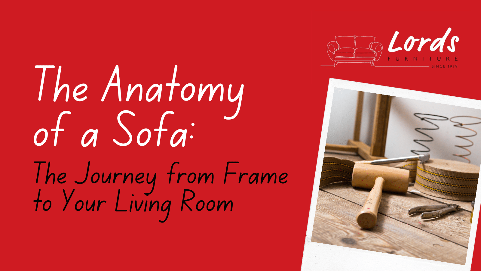 How are Sofas Made? The Journey from Frame to Your Living Room